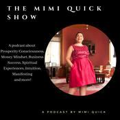 Podcast The Mimi Quick Show