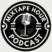 Podcast The Mixtape Hour