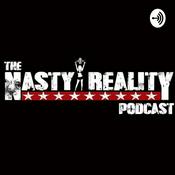 Podcast the Nasty Reality podcast