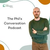 Podcast The Phil's Conversation Podcast