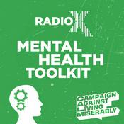 Podcast The Radio X Mental Health Tool Kit with the Campaign Against Living Miserably