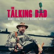 Podcast The Talking Dad - Alles beginnt mit dir