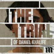 Podcast The Trial of Daniel Khalife