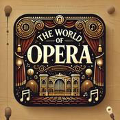 Podcast The World of Opera