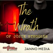 Podcast The Wrath Of Josie Steggles