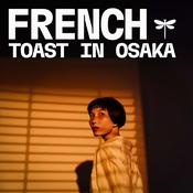 Podcast French Toast in Osaka