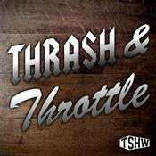 Podcast Thrash & Throttle