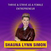 Podcast Thrive & Strive as a Female Entrepreneur