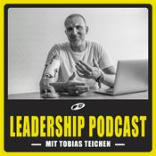 Podcast Tobias Teichen – Leadership Podcast