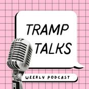 Podcast Tramp Talks