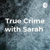 Podcast True Crime with Sarah