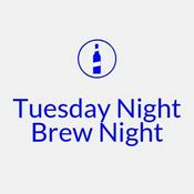 Podcast Tuesday Night Brew Night