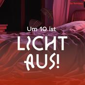 Podcast Um 10 ist Licht aus!