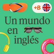 Podcast Un mundo en inglés