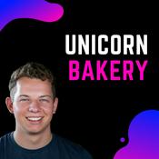 Podcast Unicorn Bakery - Der Startup Podcast für Gründer und Operator