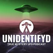 Podcast UNIDENTIFYD - Der True Mystery UFO Podcast