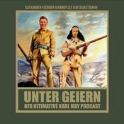 Podcast Unter Geiern - Der ultimative Karl May Podcast