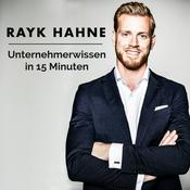 Podcast Unternehmerwissen in 15 Minuten - Mit Rayk Hahne