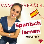 Podcast Vamos Español Podcast | Spanisch lernen