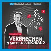 Podcast Verbrechen in Mitteldeutschland