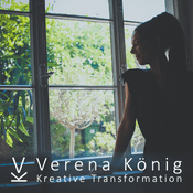 Podcast Verena König Podcast für Kreative Transformation