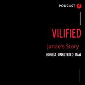 Podcast Vilified-Janae's Story