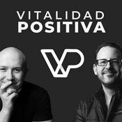 Podcast Vitalidad Positiva