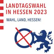 Podcast Wahl, Land, Hessen! Landtagswahl in Hessen 2023