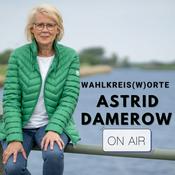 Podcast Wahlkreis(w)orte: Der Polit-Podcast mit Astrid Damerow