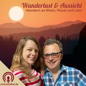 Podcast Wanderlust & Aussicht - Wandern an Rhein, Mosel und Lahn