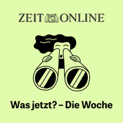 Podcast Was jetzt? – Die Woche