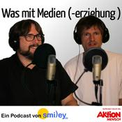 Podcast Was mit Medien (-erziehung)