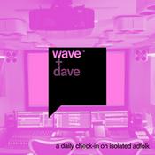 Podcast wave+dave