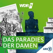 Podcast WDR 5 Das Paradies der Damen – Hörbuch