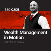 Podcast Wealth Management In Motion with Miles Derco