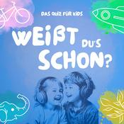 Podcast Weißt du's schon?