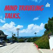 Podcast Mind Traveling Talks.