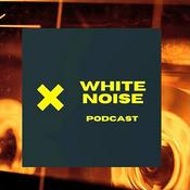 Podcast White Noise