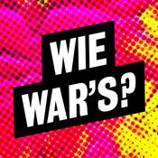 Podcast Wie war's?