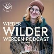 Podcast Wieder Wilder Werden