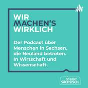 Podcast WIR MACHEN'S WIRKLICH