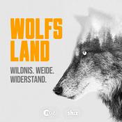 Podcast Wolfsland - Wildnis, Weide, Widerstand