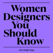 Podcast Women Designers You Should Know