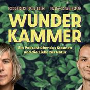 Podcast Wunderkammer - Ein Podcast über das Staunen und die Liebe zur Natur