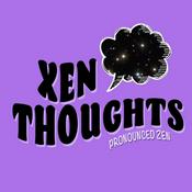 Podcast Xen Thoughts