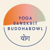 Podcast YOGA SANSKRIT BUDDHABOWL