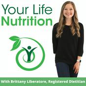 Podcast Your Life Nutrition Podcast