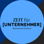 Podcast ZEIT für Unternehmer