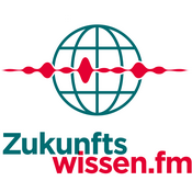 Podcast Zukunftswissen.fm