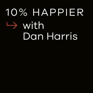 Höre 10% Happier with Dan Harris in der App.